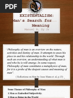 Existentalism: Man's Search For Meaning: Manuel B. Dy JR