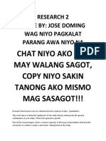 Research 2 Made By: Jose Doming Wag Niyo Pagkalat Parang Awa Niyo Na