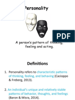 Personality: A Person's Pattern of Thinking, Feeling and Acting