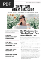 Simply Slim Weight Loss Guide: Hard Truths and The "Need To Know" Facts About Weight Loss