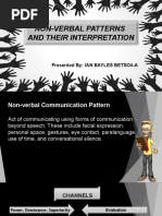 Non-Verbal Patterns and Their Interpretation: Presented By: IAN BAYLES BETSO4-A