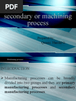 Secondary or Machining Process