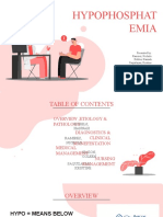 Hypophosphat Emia: Presented By: Ramirez, Nichole Robles, Hannah Saquilayan, Kristine Siazon, Coleen