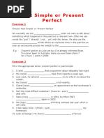 Past Simple or Present Perfect: Exercise 1