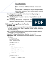 Recursive Functions: Writing and Tracing A Recursive Function Terminal Case