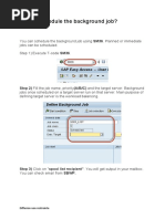 How To Schedule The Background Job?: Step 2) Fill The Job Name, Priority (A/B/C) and The Target Server. Background