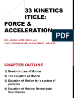 Kns1633 Kinetics of Particle: Force & Acceleration: Mr. Abdul Azim Abdullah Civil Engineering Department, Unimas