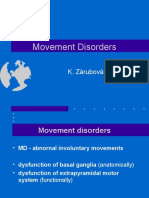 Movement Disorders: K. Zárubová