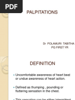 Palpitations: DR Polamuri Tabitha PG First Yr