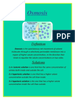 Osmosis: Osmosis Is The Spontaneous Net Movement of Solvent