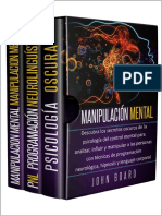 MANIPULACIÓN MENTAL_ Descubra los secretos oscuros de la psicología del control mental para analizar, influir y manipular a las personas con técnicas de ... neurológica, hipnosis. (Spanish Edition).pdf