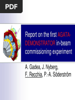 Report On The First In-Beam Commissioning Experiment: Agata-Demonstrator