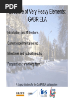 Structure of Very Heavy Elements: Gabriela