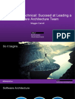 Beyond The Technical - Succeed at Leading A Software Architecture Team Presentation