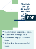 Popoarele Slave. Slavii de Vest Şi de Sud În Sec. V-XI. Formarea Regatului Ungar.