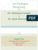 Tour Packages Designing: Dr. Suleiman Farajat Dr. Ziad Alrawadieh