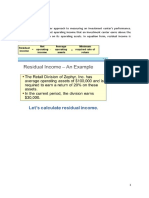 Residual Income Is Another Approach To Measuring An Investment Center's Performance