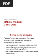 Margin Trading Short Sales: Chapter 3, Sections 3.6, 3.7