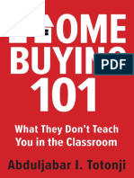 Home Buying 101 - What They Don - T Teach You in The Classroom