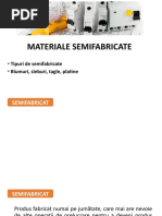 S14. Semifabricate Propriu-Zise