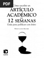 Cómo Escribir Un Artículo Académico en 12 Semanas Guía para Publicar Con Éxito - Wendy Laura Belcher PDF