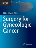 (Comprehensive Gynecology and Obstetrics) Mikio Mikami - Surgery For Gynecologic Cancer-Springer Singapore (2019)