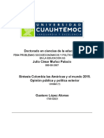 Julio César Muñoz Palacio 1.1 Síntesis Colombia Las Américas y El Mundo 2015. Opinión Pública y Política Exterior