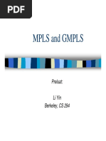 Mpls and GMPLS: Preluat: Li Yin Berkeley, CS 294