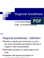 Regional Anesthesia: LT Col Syed Majid Dept. of Anesthesiology