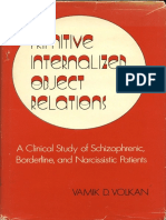 1976 Vamik Volkan Primitive Internalized Object Relations - Schizophrenic, Borderline and Narcissistic Patients