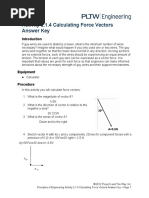 Activity 2.1.4 Calculating Force Vectors Answer Key: Precision of 0.0) Ax 5N Sin30 Right 2.5 N Ay 5N Cos30 Down - 4.3N