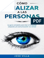 Cómo Analizar A Las Personas - How To Analyze People - La Guía Completa para Leer El Lenguaje Corporal y La Comunicación No Verbal. (Spanish Edition)