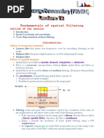 Fundamentals of Spatial Filtering: Outline of The Lecture