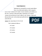 Case Project 6-1: Answer: New Subnet Mask: 255.255.255.240