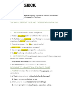 Self-Check: The Simple Present Tense and The Present Continuous