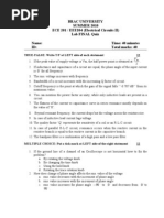 Brac University SUMMER 2010 ECE 201 / EEE204 (Electrical Circuits II) Lab FINAL Quiz Name: Time: 40 Minutes ID: Total Marks: 40