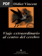 Viaje Extraordinario Al Centro Del Cerebro Jean Didier Vincent PDF