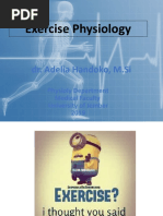 Exercise Physiology: Dr. Adelia Handoko, M.Si