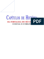 CAMPOS, Eduardo. Capítulos de História Da Fortaleza Do Século XIX - o Social e o Urbano