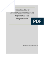 Introducción A La Automatización La Robótica La Domótica y La Programación