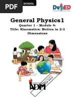 General Physics1: Quarter 1 - Module 4: Title: Kinematics: Motion in 2-3 Dimensions