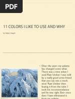 11 Colors I Like To Use and Why: by Gabor Svagrik