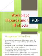 Workplace Hazards Ang Their Ill Effectd