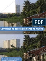 Contrastes de Desenvolvimento No Mundo