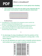 What Is A Breadboard?: Any Circuit Design. and Resistors Can Be Inserted. A Typical Breadboard Is Shown Below