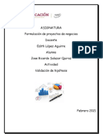 Asignatura Formulación de Proyectos de Negocios Docente Edith López Aguirre Alumno Jose Ricardo Salazar Quiroz Actividad Validación de Hipótesis