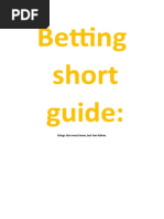 Betting Short Guide:: Things That Most Know, But Few Follow