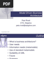 Model Driven Business Architecture: Pete Rivett CTO, Adaptive