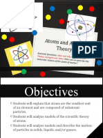 Atoms and Atomic Theory: Essential Questions: How Can We Describe TH e Molecular Motion of TH e States of Matter?