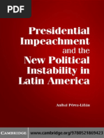 (Cambridge Studies in Comparative Politics) Anibal Perez-Linan - Presidential Impeachment and The New Political Instability in Latin America-Cambridge University Press (2007)